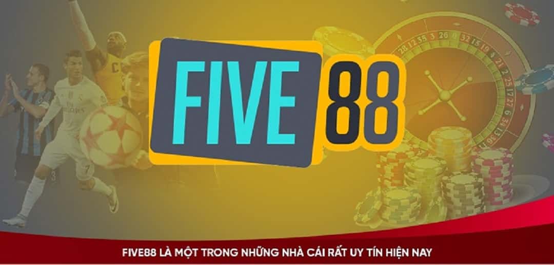 Five88 – nhà cái uy tín hàng đầu hiện nay