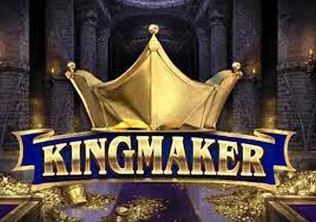KINGMAKER đơn vị sản xuất và cung cấp game cho giới live