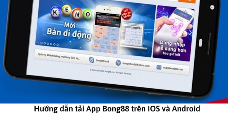 Tải app Bong88 trên điện thoại như thế nào?